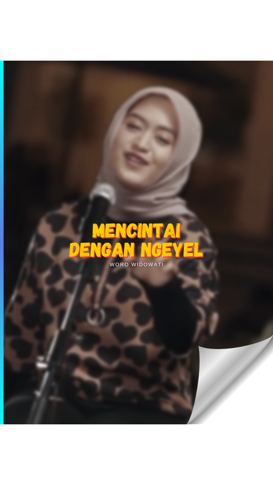 MENCINTAI DENGAN NGEYEL  / Woro Widowati   #mencintaidenganngeyel #worowidowati #dangdutkoplo #trend #story #liriklagu #dangdutanae #template #daricapcutketiktok #CapCut 