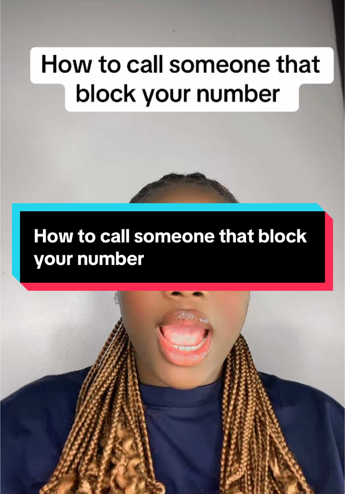 How to call someone that block your number #tiktoktips #tiktoktutorials #creatortips #newontiktok #tiktokbeginners #coachqueenzoe #flourish_oduma 