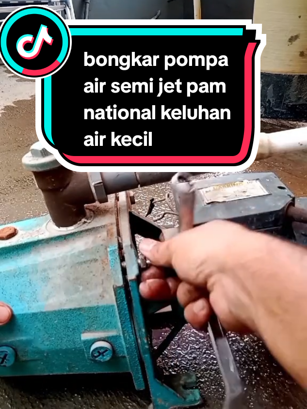 servis pompa air semi jet pam national. pompa tidak mau keluar air. cara buka coper impeler pompa air semi jet pam #akrimktaceh #servispompaair #tukangledeng #tukangservis #pompaair #karimservispompaair #tech #foryoupage #trending 