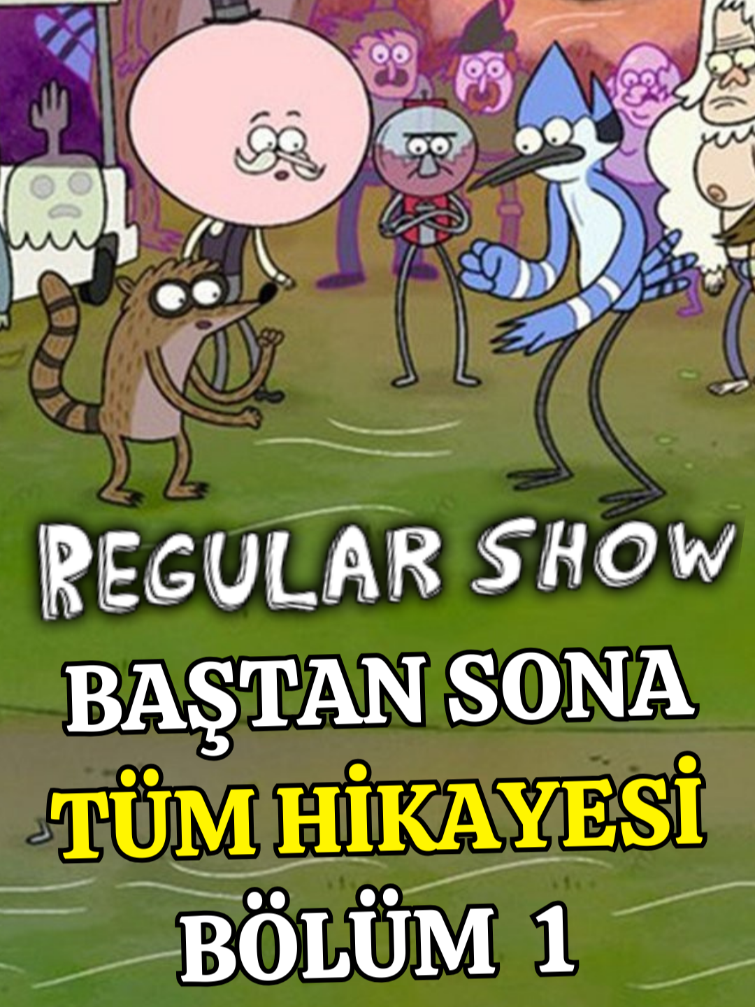 Sürekli Dizi Baştan Sona Tüm Hikayesi. (Bölüm 1) #süreklidizi #regularshow