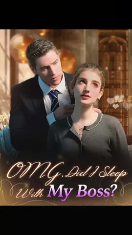 ❤️😘Sharing of good dramas. Alicia got drunk and accidentally stumbled into the presidential suite of the hotel, where she accidentally had a one-night stand with her boss, Ryan. Terrified of the consequences, she concealed the truth to avoid risking her job. Click on the link to my homepage to watch the whole play. Thank you.❤️😘 #feelings #fpy #tiktok