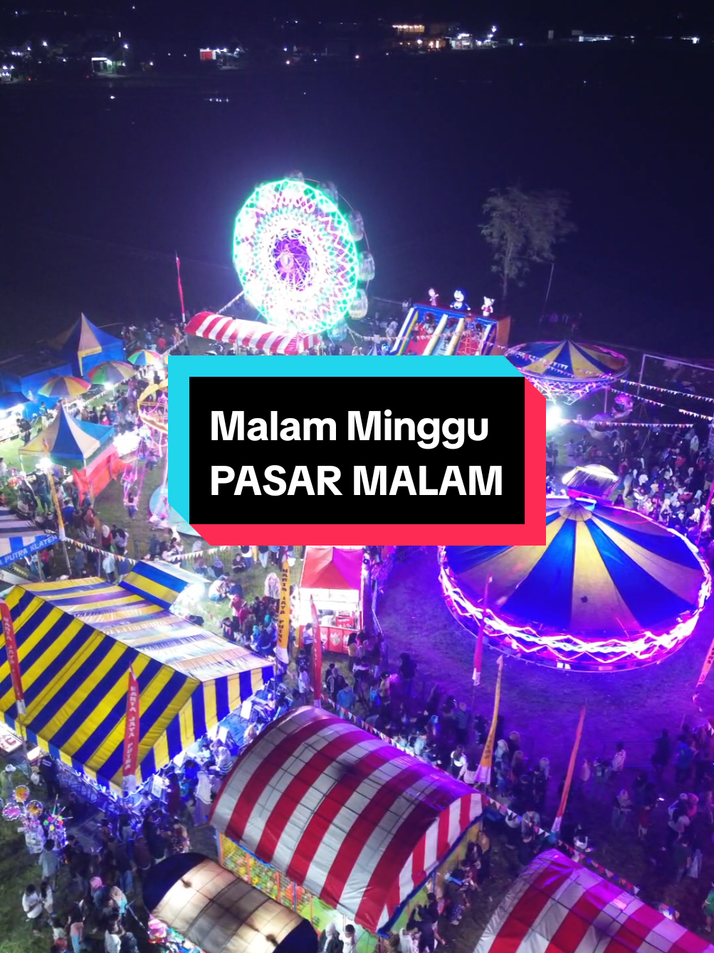 Malam minggunya Pasar Malam. Coba cek siapa tahu pacarmu lagi jalan sama pacar orang. 📍Lapangan Mandiraja Kulon , Banjarnegara #pasarmalam #mandirajabanjarnegara #banjarnegaragilargilar #dronevideo #fyp #malamminggu 