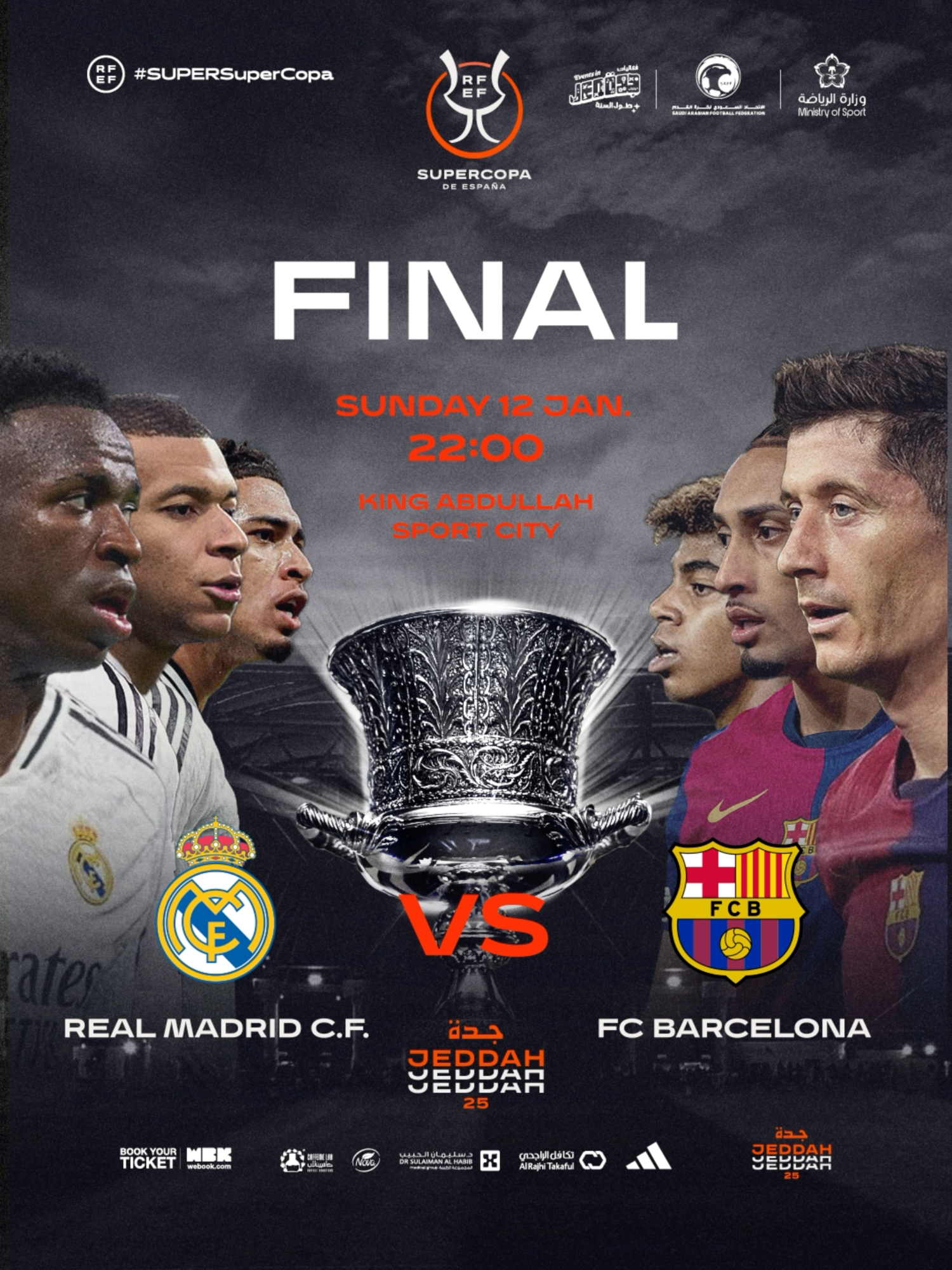 The clash of the giants in Jeddah! 🔥 Real Madrid 🆚 Barcelona Competing for the #SpanishSuperCup 🏆 🗓️ January 12 🏟️ King Abdullah Sports City Secure your seat today! 🎟️ #JeddahEventsCalendar