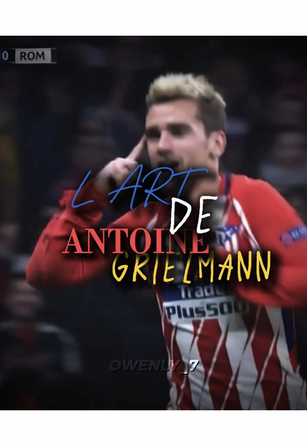 L’Art de Antoine Griezmann🇫🇷 #foryou #perte #fy #fyp #griezamnn #atleticodemadrid #france 