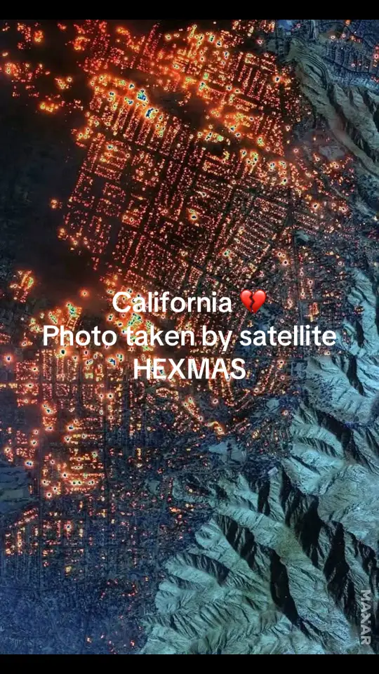 California 💔 Photo taken by satellite HEXMAS #prayforcalifornia #losangelescalifornia #losangeles #fyp 