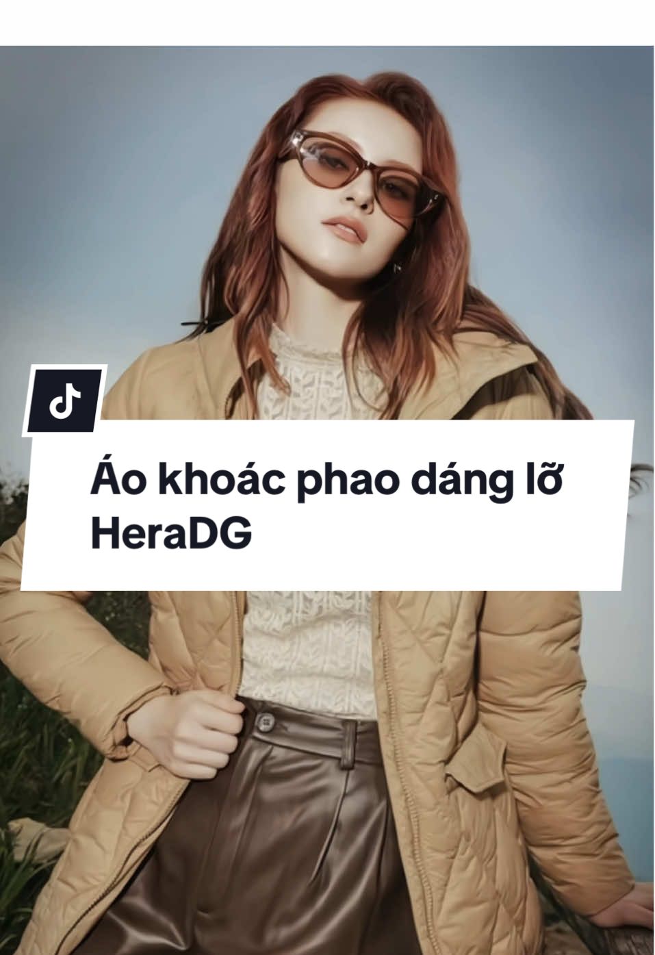 Áo khoác phao dáng lỡ HeraDG #thoitranggenz🔥 #xuhuongtiktok #xuhuong #thinhhanh #thoitrang #thoitrangnu #aokhoac #aokhoacnu #aophao #aophaonu #aokhoacphao #hera #dg 