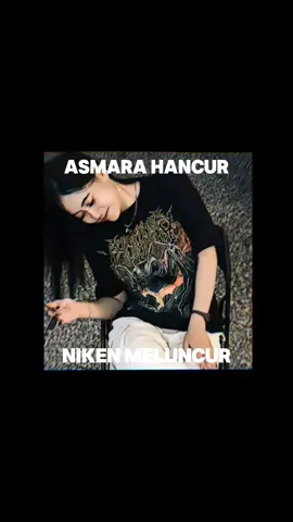 ASMARA HANCUR NIKEN PUNMELUNCUR#fypシ゚ #bakniken #CapCut #hnya #mbk_niken #fyppppppppppppppppppppppp 