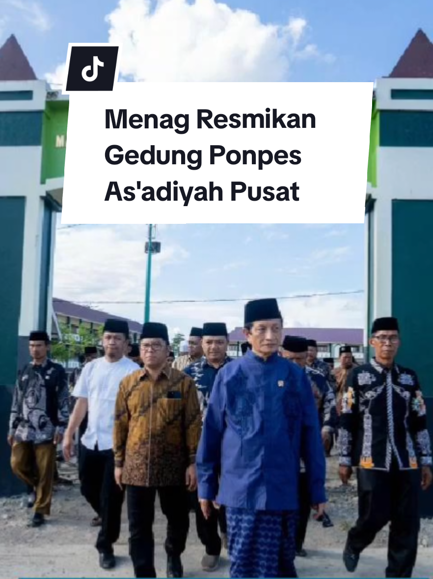 Menteri Agama RI, Nasaruddin Umar meresmikan Gedung Pondok Pesantren As'adiyah Pusat Kampus III di Macanang, Kabupaten Wajo, Sulawesi Selatan.