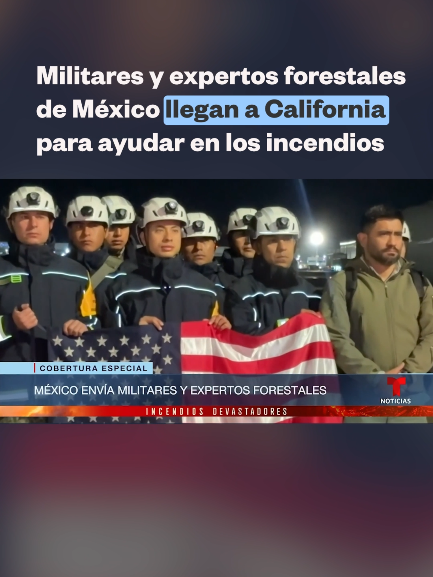 🇲🇽🇺🇸 Un grupo de 74 militares y expertos mexicanos se ha sumado a la lista de ayuda para combatir los mortales incendios que queman todo a su paso en varias zonas de California. “Es gente muy experimentada (…) Van con mucho gusto”, dicen las autoridades de México. La brigada, con amplia experiencia en estos casos, será ubicada en puntos específicos y también ayudará a sus compatriotas afectados.