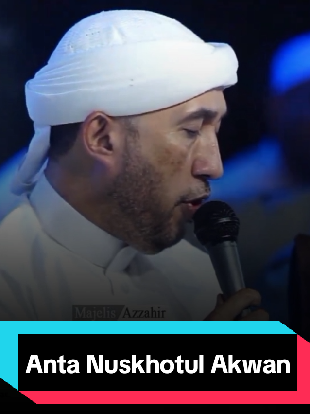 Anta nuskhotul Akwan Habib Bidin & Azzahir  #majelisazzahir #azzahir #azzahirpekalongan #zahirmaniakuningan #zahirmaniaindonesia🇲🇨 #sholawat #sholawatnabi #pecintasholawat #antanuskhotulakwan #fyf #fyp #fypage #fypviralシ 