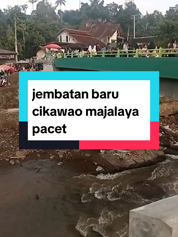 jembatan baru cikawao majalaya pacet #majalaya #maskerduckbill  #jembatancikawao #fyp 