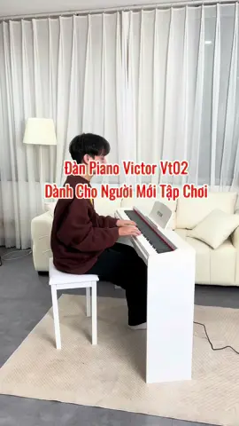 Đàn Piano Dành Cho Người Mới #danpiano #hieuamnhac #victorvt02 #pianochonguoimoi #pianodien 
