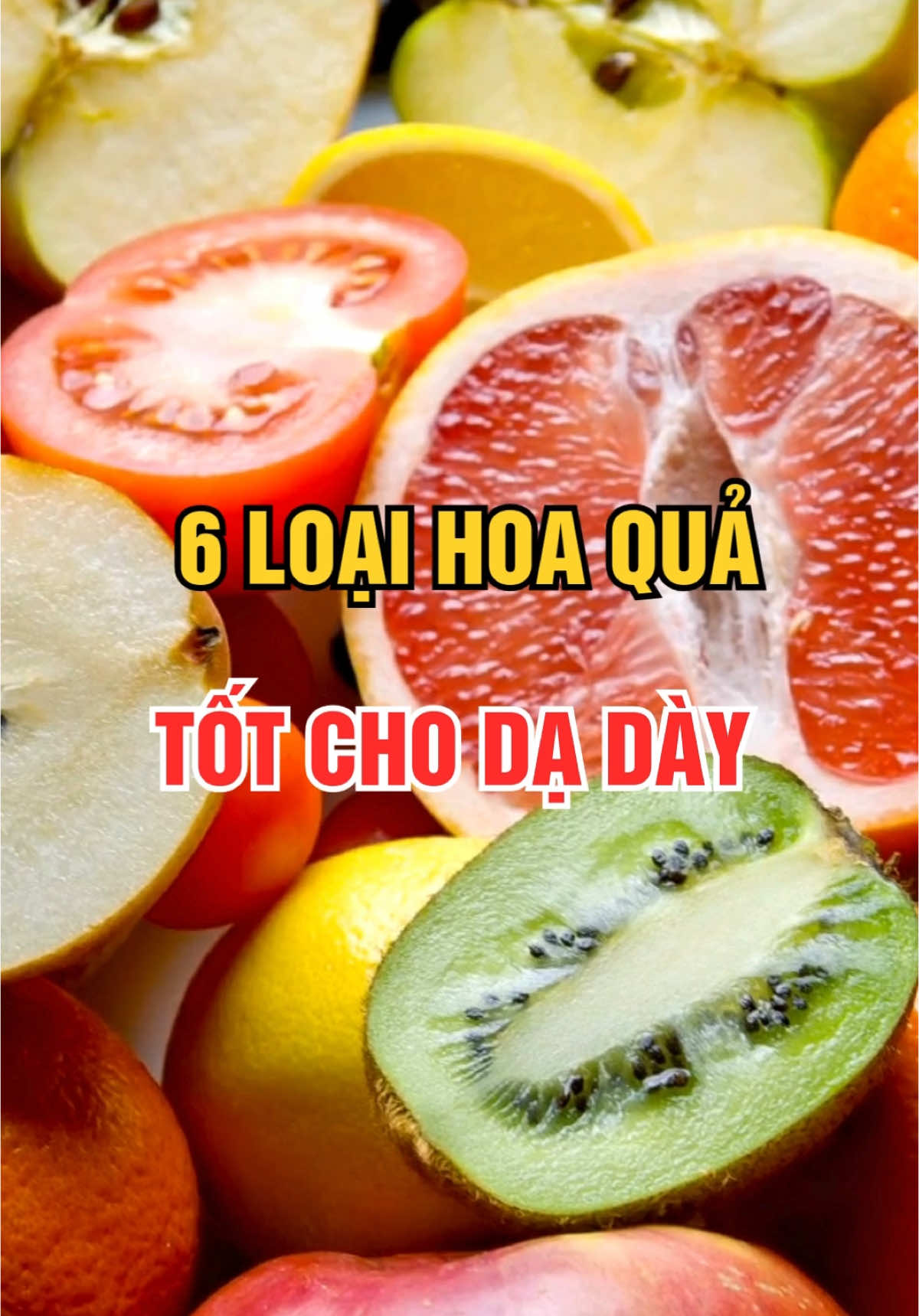 6 Loại hoa quả tốt cho Dạ dày #songkhoemoingay #hoaqua 