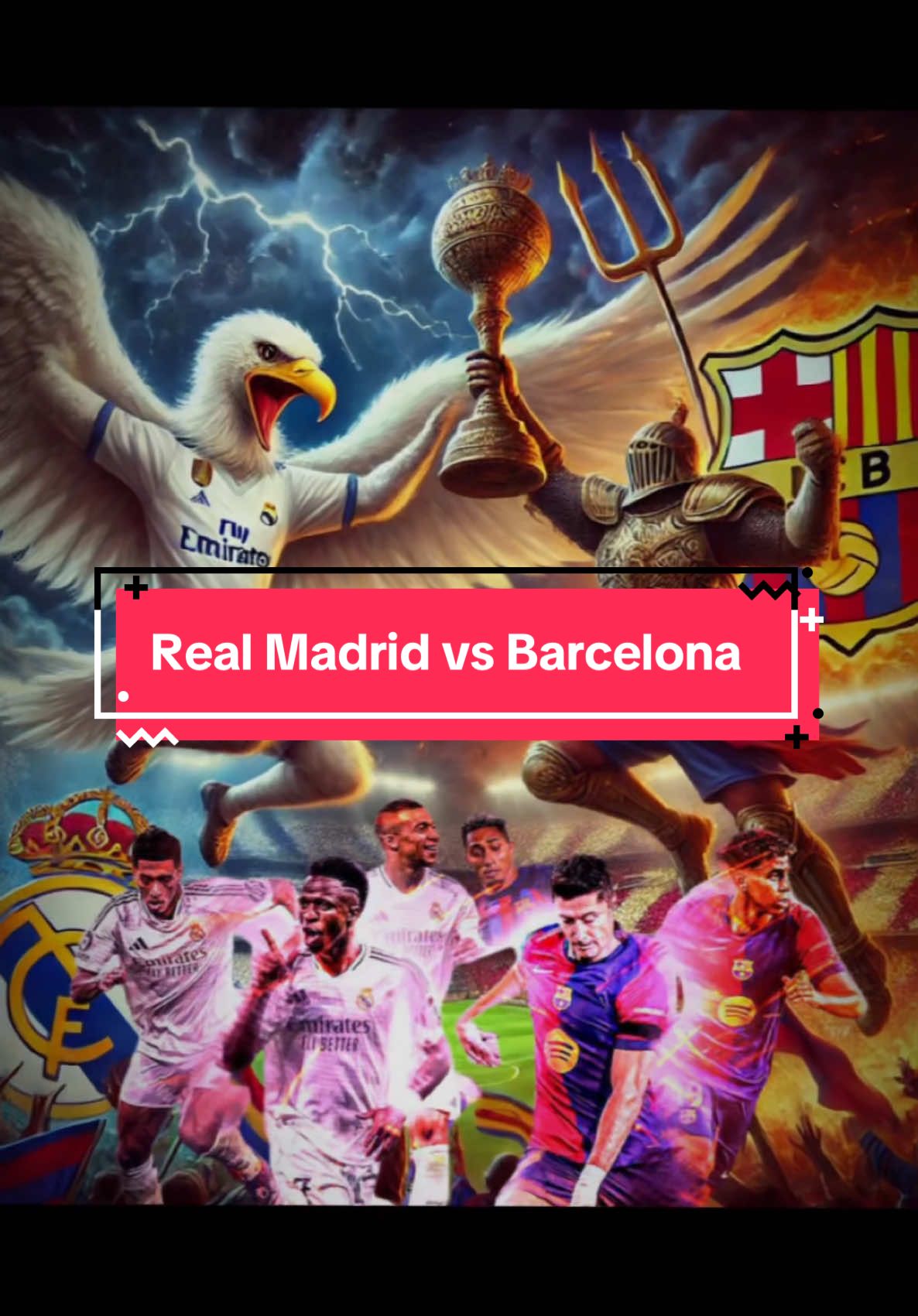 Real Madrid va Barcelona siêu kinh điển bóng đá thế giới #fyp #football #realmadrid #barcelona #onhaxemtin 