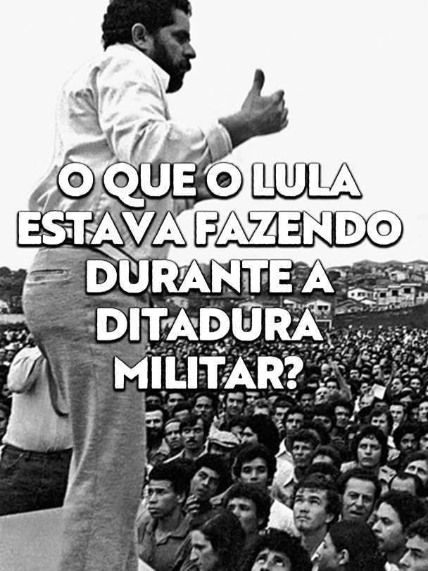 O QUE O LULA ESTAVA FAZENDO DURANTE A DITADURA MILITAR? #professor #ditadura #lula #politica #historia