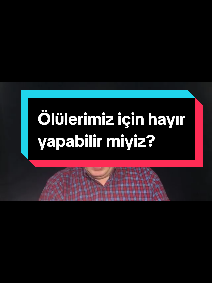 Ölülerimiz için hayır yapabilir miyiz? #Din #UydurulanDin #GerçekDin #GerçekDinVeUydurulanDin #Allahcc #AllahuTeala #MehmetOkuyan #Kuran #İslam #Teslimiyet #Ölüm #BeliefinGod 