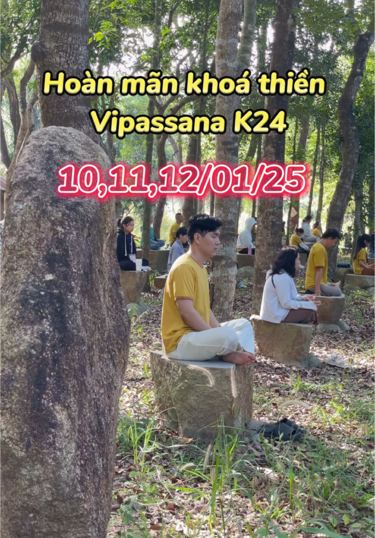 🍀 Hoàn mãn khoá Tu Thiền Vipassana Thực Tập Chánh Niệm Để Hiểu Chính Mình 🌼 Khoá K24 : 10,11,12/01/2025 🍒 Và sẵn sàng cho khoá thiền tháng Giêng (21,22,23/02/2025)  🌺 Khoá thiền được tổ chức miễn phí hàng tháng tại Thiền Viện Phước Sơn - Đồi Lá Giang #trovechinhminh #metta #tinhthuongthuankhiet #vithaybentrongban #vipassana #thuctapchanhniem #khoatu  @Trở Về Chính Mình  @metta.thongdiep  @Đi Để Trở Về 