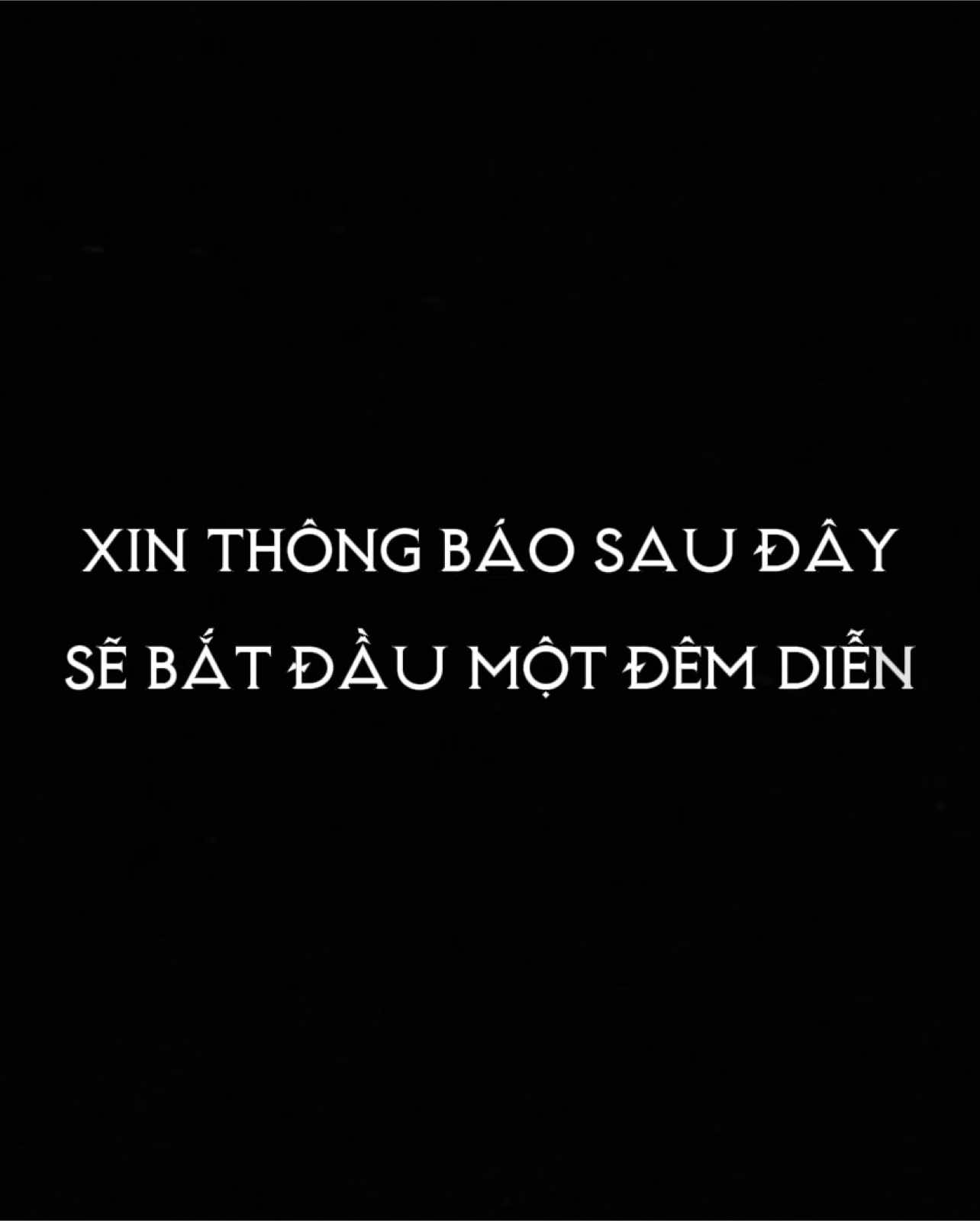 Xin thông báo sau đây sẽ bắt đầu một đêm diễn #xh #nguytoan #nhachaymoingay 