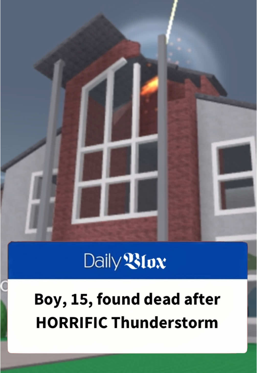 A Boy aged 15 has died after a horrific thunderstorm. #roblox #mail #news #death #dailyblox #storm #dailymail #joke 