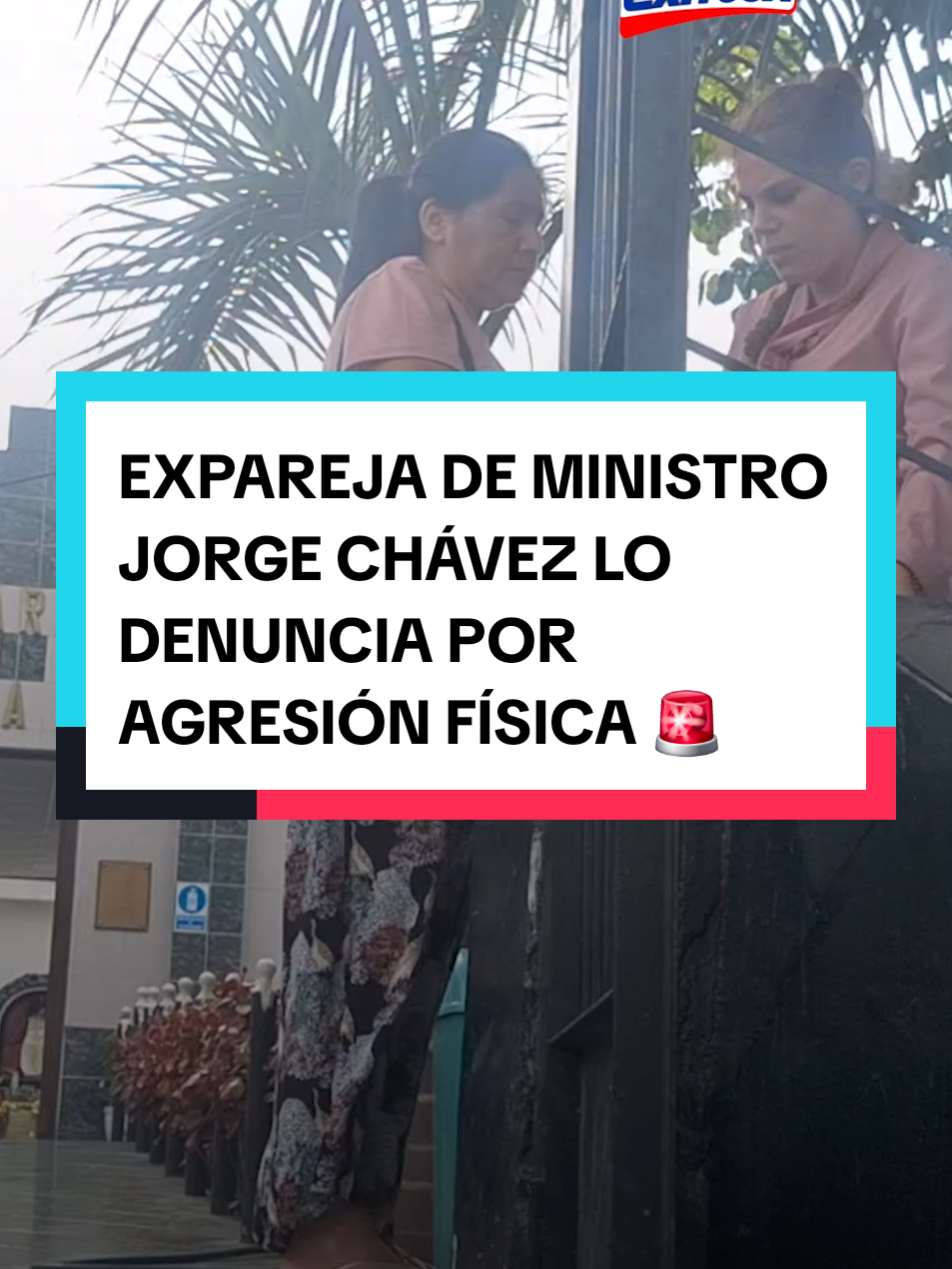 Expareja de exministro Jorge Chávez lo denuncia por agresión física. #noticiastiktok #noticiasperu #noticias #lamentable #exministro #ministro #física #jorge #chavez 