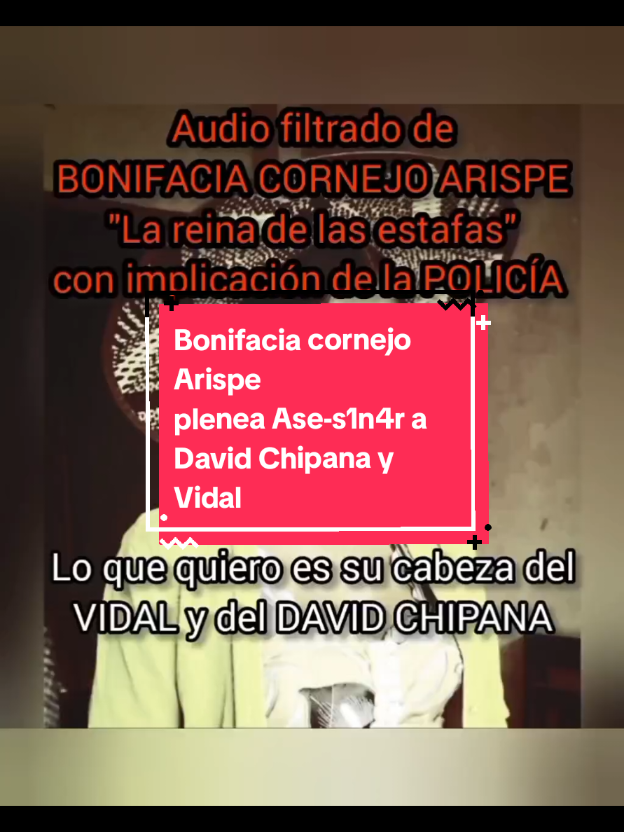 🚨CONVERSACIÓN FILTRADA DE BONIFACIA CORNEJO🚨 Rompiendo piernas, reventando cabezas, secuestrando personas y controlando a la policía. De esta manera 