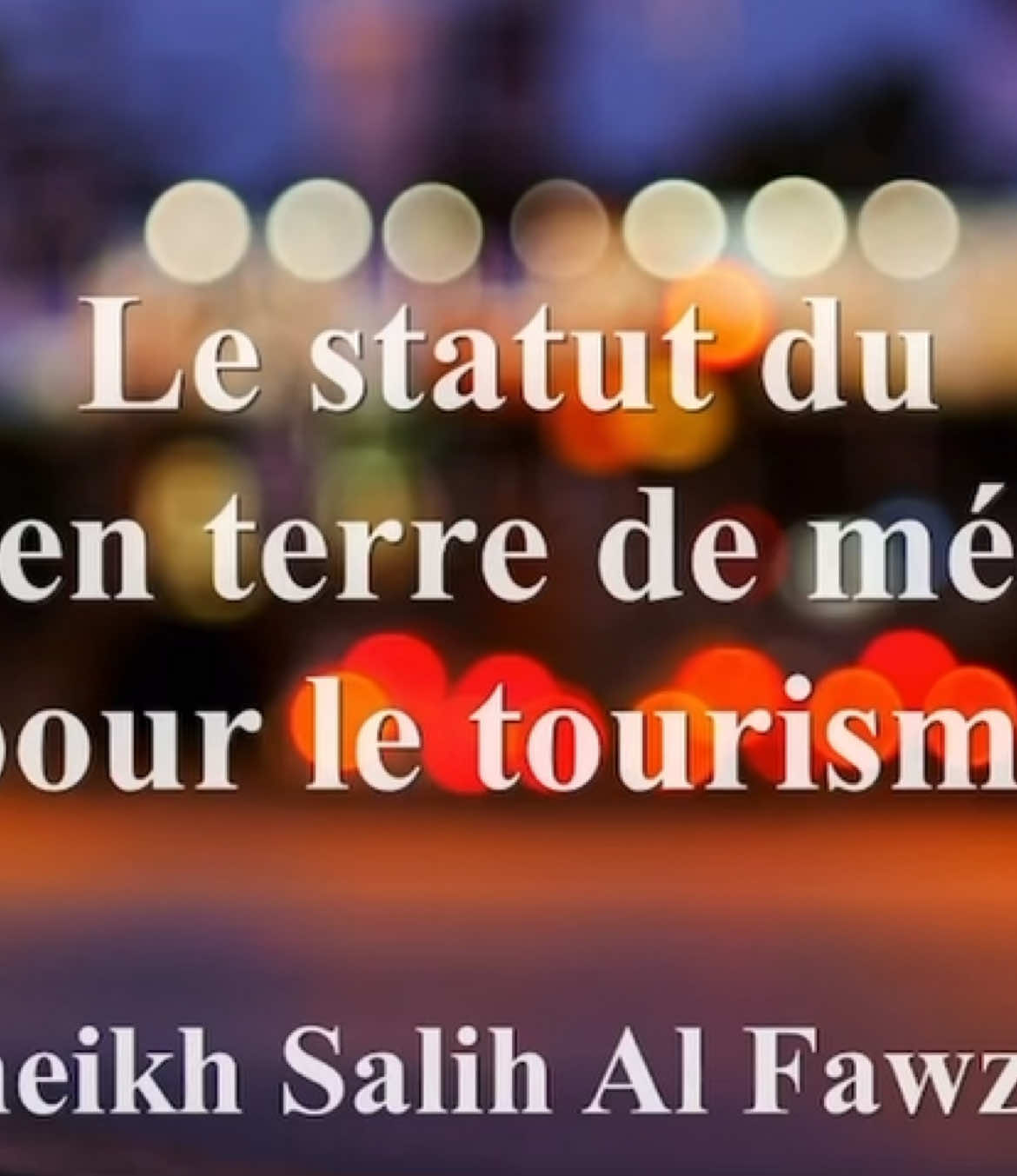 Voyage en terre de kufr pour le tourisme | Shaykh Sâlih Al Fawzan 🇸🇦 #pourtoi #salafiyya #salafiyyah #salaf #salafi #pourtoiii #arabiesaoudite #riyad #saudiarabia🇸🇦 #sheikhfawzan #fawzan_shaikh #kufr #tourisme 