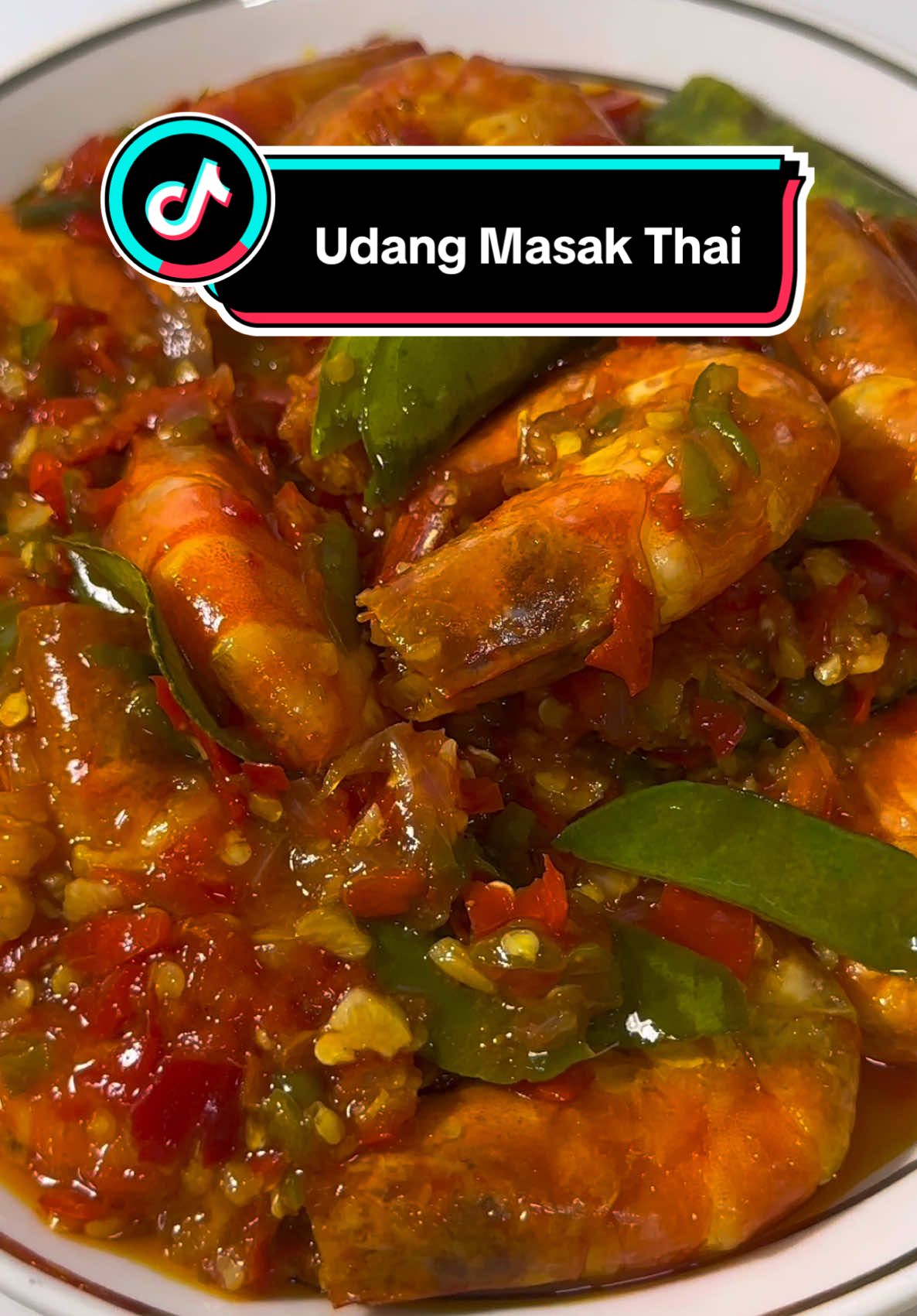 Udang Masak Thai for today, cukup satu lauk je k 🤗 #MYFoodie #tiktokchef #fypシ #fypシ゚viral #resepisimple 