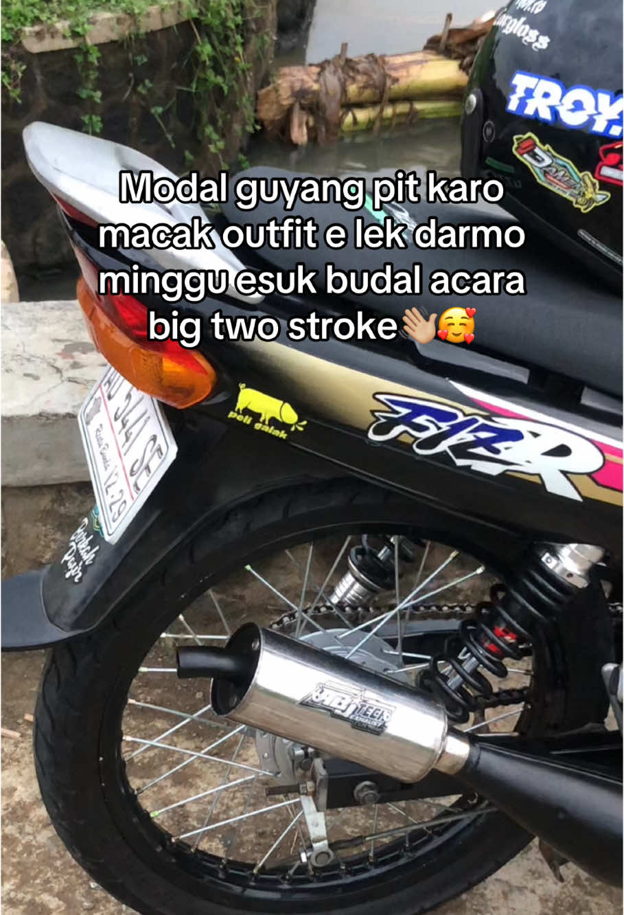 Sampai jumpa dilokasi👋🏼🥰#fyp #foryoupage #bigfestifal2strokesragen #fizr #twostroke #2taklovers 