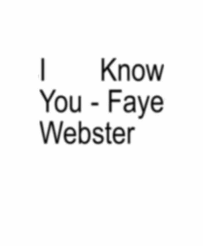 I Know You - Faye Webster #iknowyou #fypシ゚ #fyp #fy #fyppppppppppppppppppppppp #xyzbca 