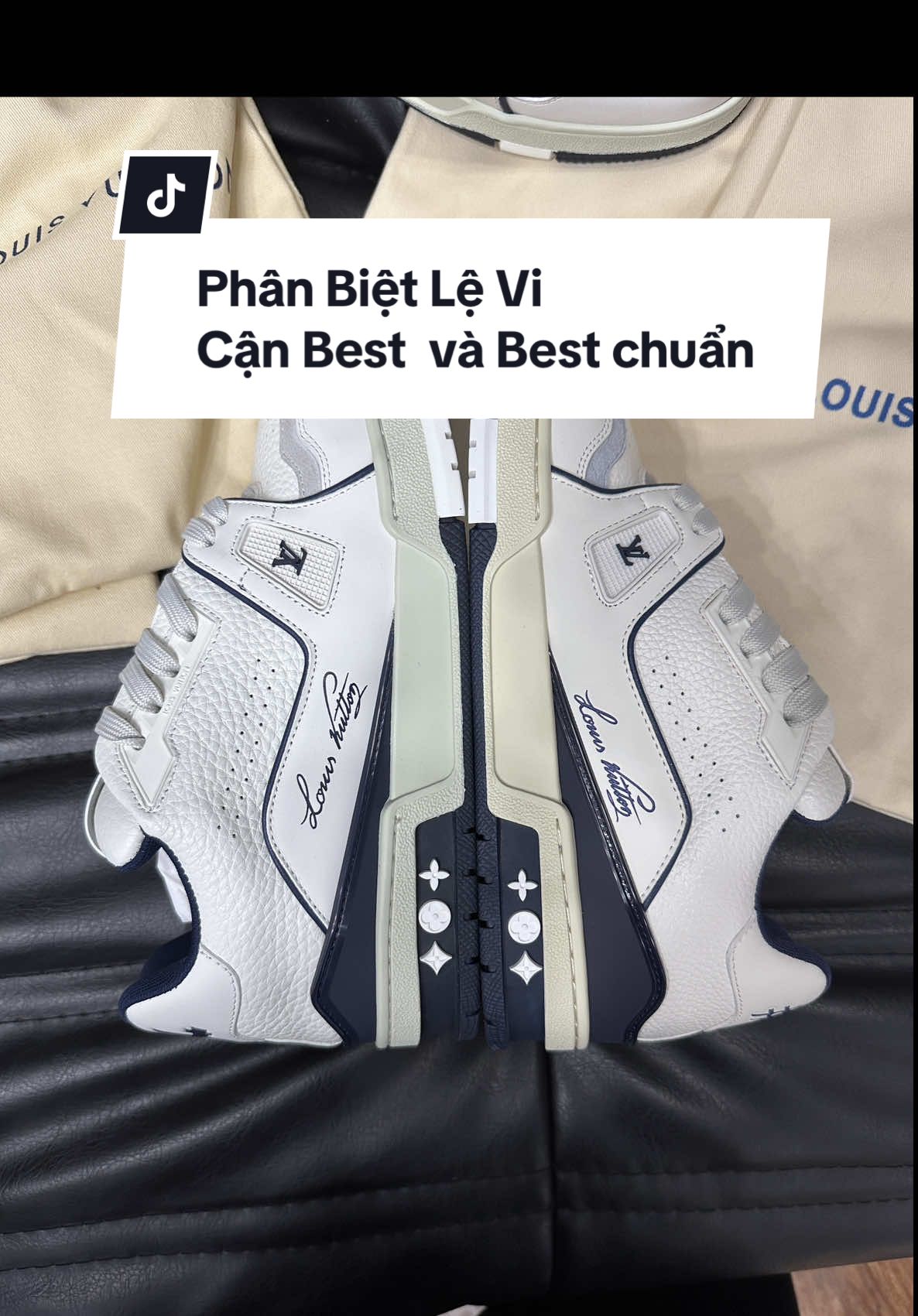 Cách nhận biệt bản Best chuẩn và cận best #lv54 #54 #lv #tuananhluxxury #sneakerluxury #reviewsneaker #giaynamdep #xuhuong #giaydep 