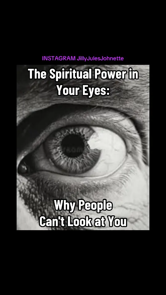 #the #spiritual #power #in #your #eyes #jillyjulesjohnette 