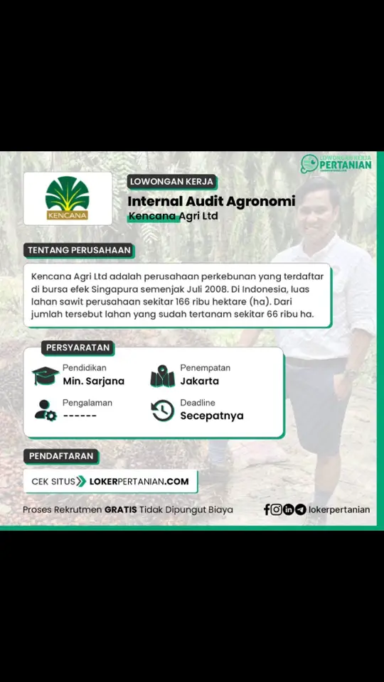 Lowongan Kerja Kencana Agri Ltd 👔 Posisi : Internal Audit Agronomi 📍 Penempatan : Jakarta Kualifikasi: ⦿ Pendidikan min. Sarjana 👉 Selengkapnya : https://lnkd.in/djzBdndu 👇Gabung ke Channel WhatsApp Kami :👇 https://lnkd.in/dnG_n8H8 #loker  #lokerpertanian  #lokerpertanianpku  #lokerpertanianpku2025 