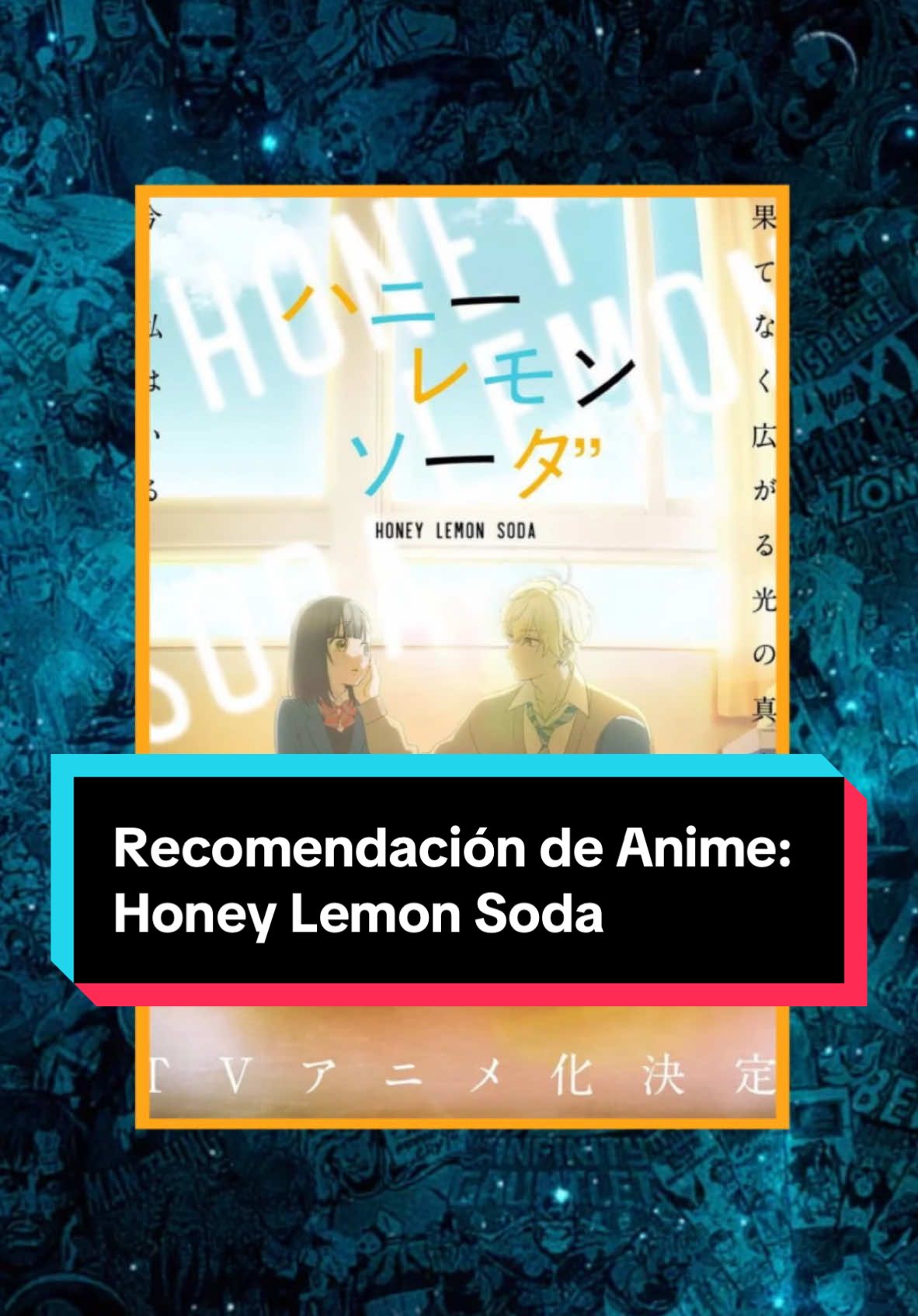 Este es de los romances más esperados 💕🙌🏼 Y si, suena como la historia típica, pero lo que ocultan los personajes es 😰☠️ Y ya cuenta con un live action ¿Crees que sea un éxito ?  📍 Vidoe gracias a @BuscaLibre #anime #manga #honeylemonsoda #romance #amor #animetiktok #fyp #fy #comedia 