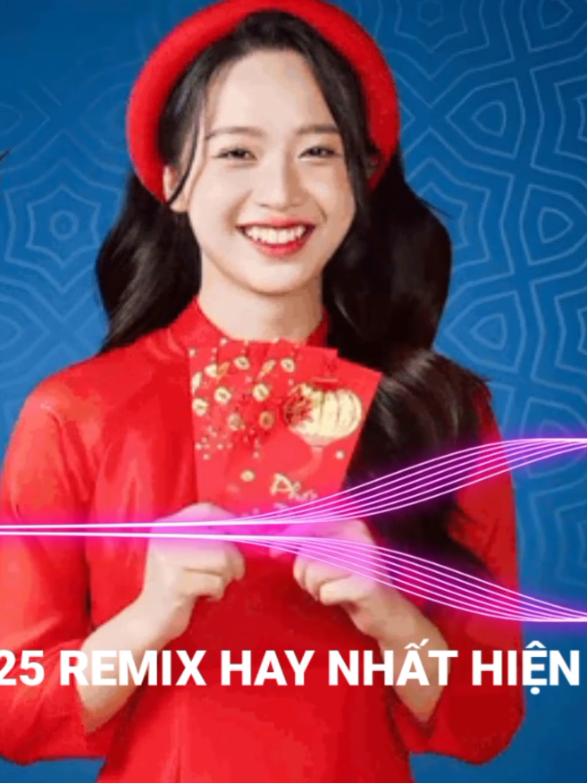 LK NHẠC TẾT 2025 REMIX - NHẠC XUÂN 2025 REMIX HAY NHẤT HIỆN NAY - CHÚC MỪNG NĂM MỚI ẤT TỴ 2025