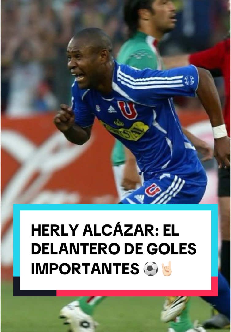 Respuesta a @FamiliandoAndo Herly Alcázar: El delantero de partidos importantes y que se perdió la final de vuelta 2006 #udechile #futbol #chile 