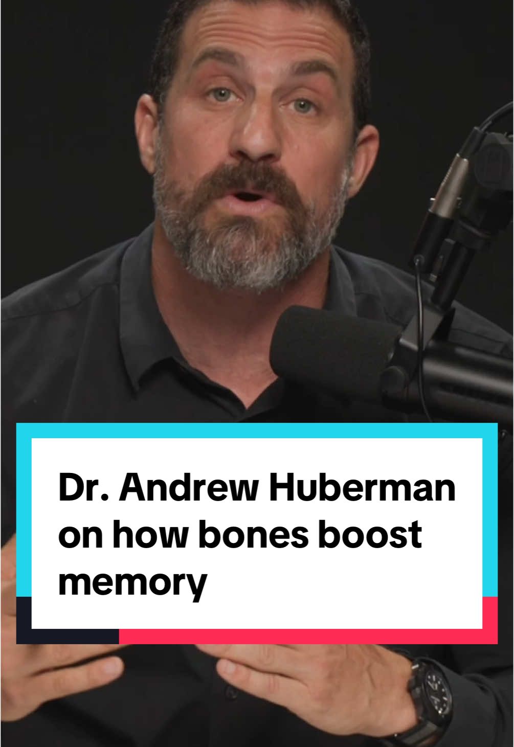 Dr. Andrew Huberman on how bones boost memory