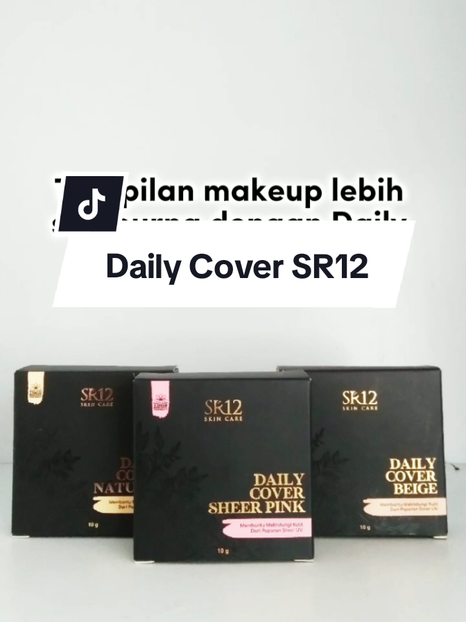 Tampilan makeup lebih sempurna dengan daily cover SR12#fyp#sr12herbalskincare 