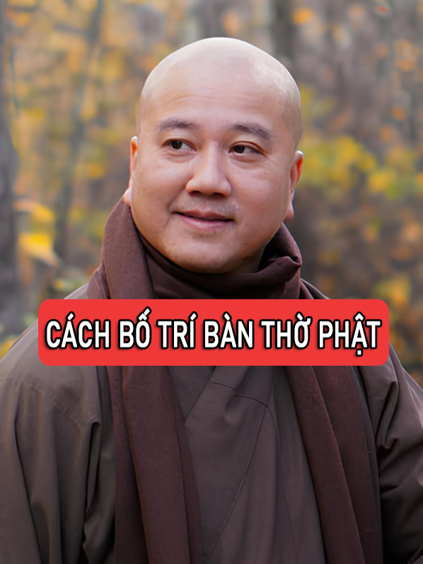 Cách Bố Trí Bàn Thờ Phật #thichphaphoa #phaphoa #phatphapnhiemmau #phapthoai #xuhuong #fyp #giaitri #banthophat #cachbotri #botribantho