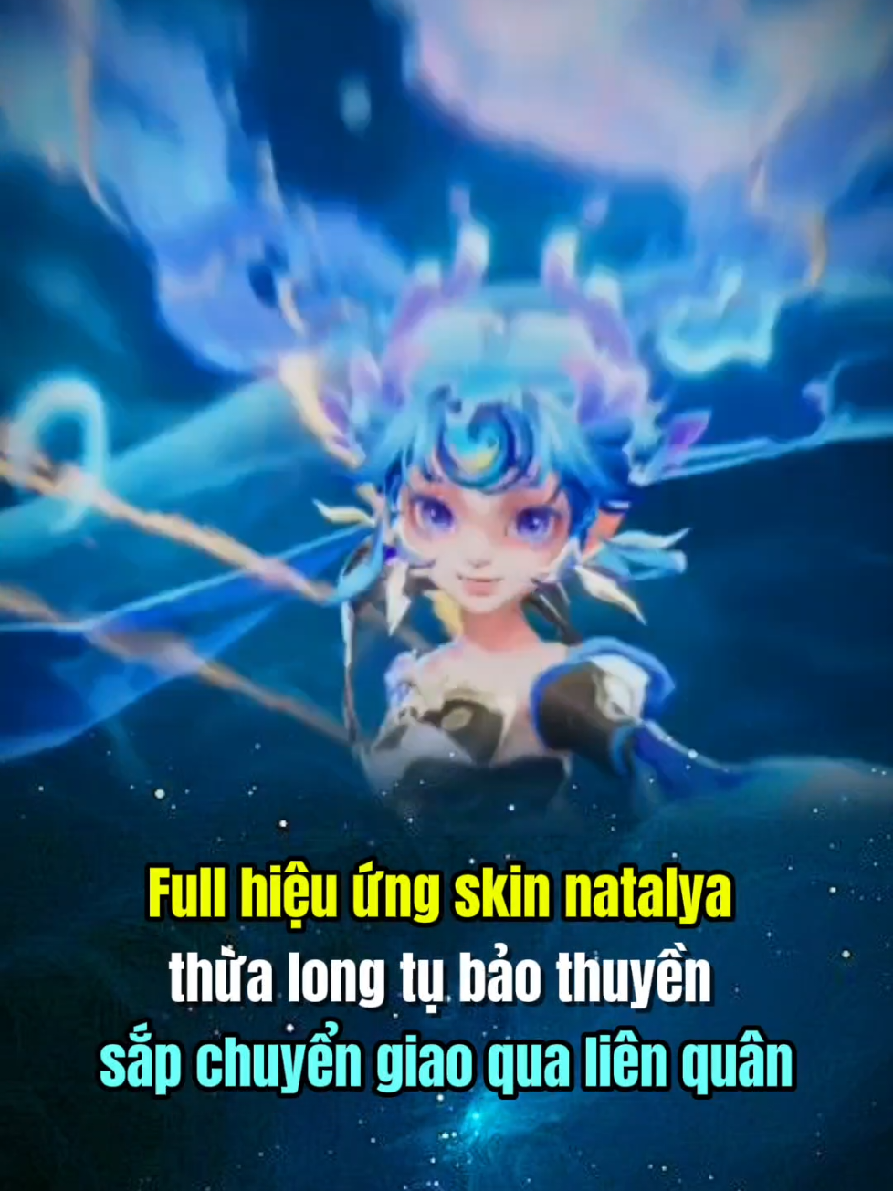 Full hiệu ứng skin natalya thừa long tụ bảo thuyền sắp chuyển giao qua liên quân #lienquan #aov #lienquanmobile #chuyengiao 