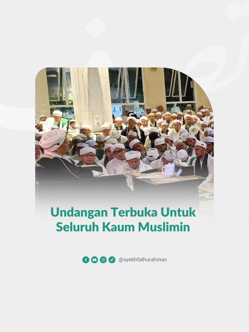 Undangan Terbuka Untuk Seluruh Kaum Muslimin  #kajiantasawuf #qininasional #syekhfathurahman #Idrisiyyah #majelisilmu #majelisdzikir #isromiroj 