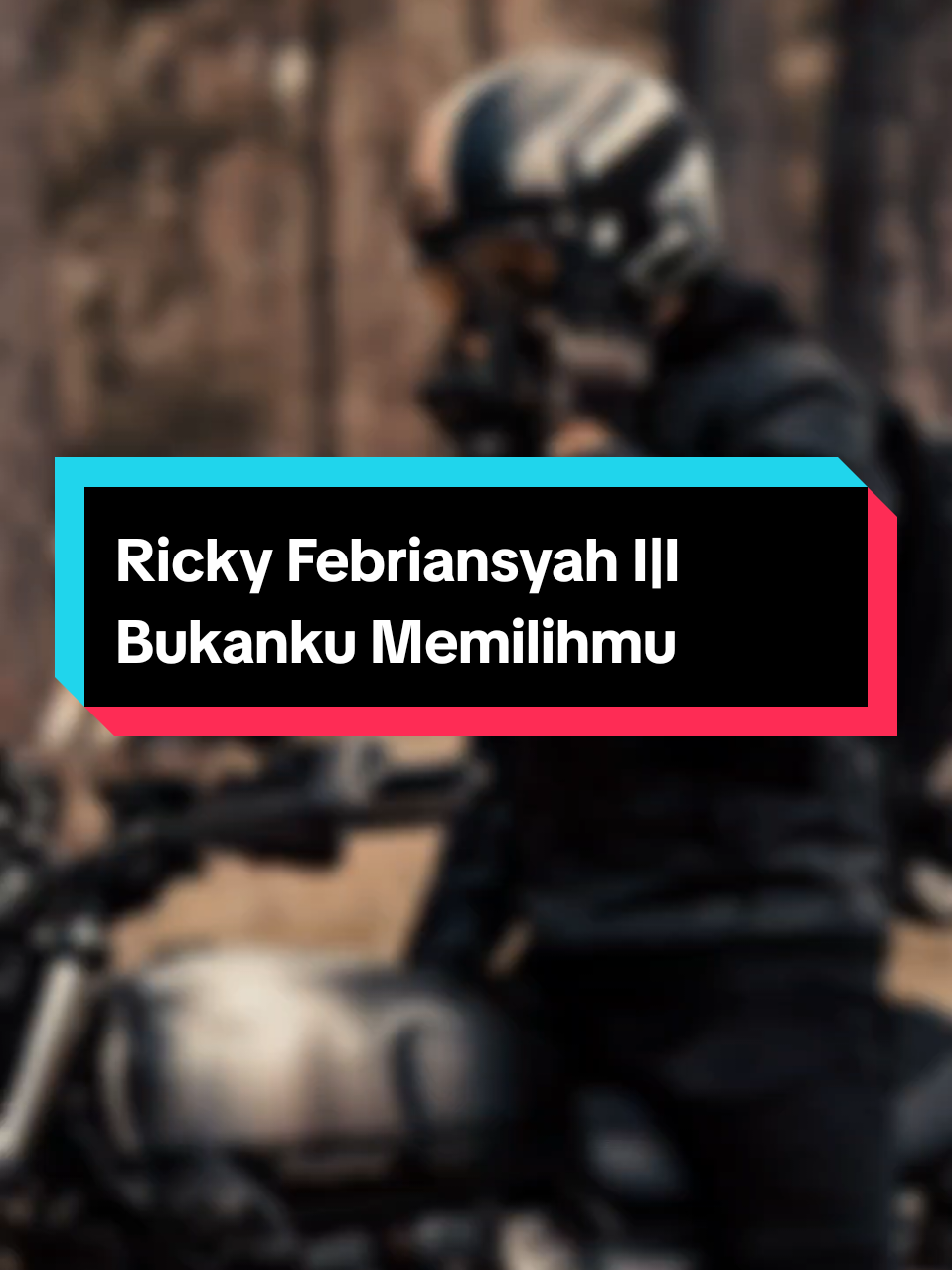 Ricky Febriansyah I|I Bukanku Memilihmu @rickyfebriansyah20  