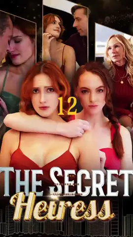 The Secret Heiress | EP 12 The Adventures of Lily's Promotion #moboreels #foryoupage #dramatic #fyp #short #cdrama 