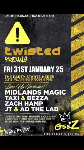 You must be mad!!! To miss our next twisted event ⚠️Twisted Friday⚠️ FREE ENTRY!! Drink promotions on all evening. Doors open 6pm till late #⚠️GeeZ #birmingham #party #dudley #westmidlands #geezdudley #security #SmallBusiness #bassline #basslinemusic #basslinebangers #drumnbass 