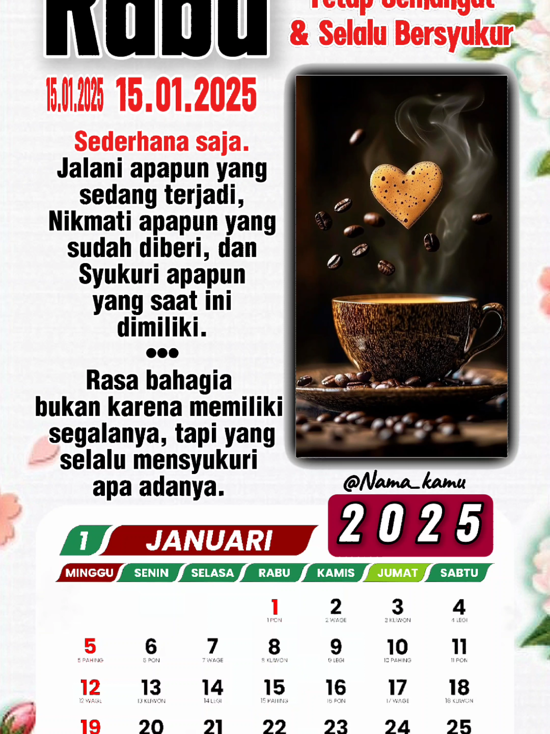 Rabu, 15 Januari 2025 . . . . #templatecapcut #template #fypシ #15januari2025 #fypdong #motivasi #storywa #dedikawan #CapCut