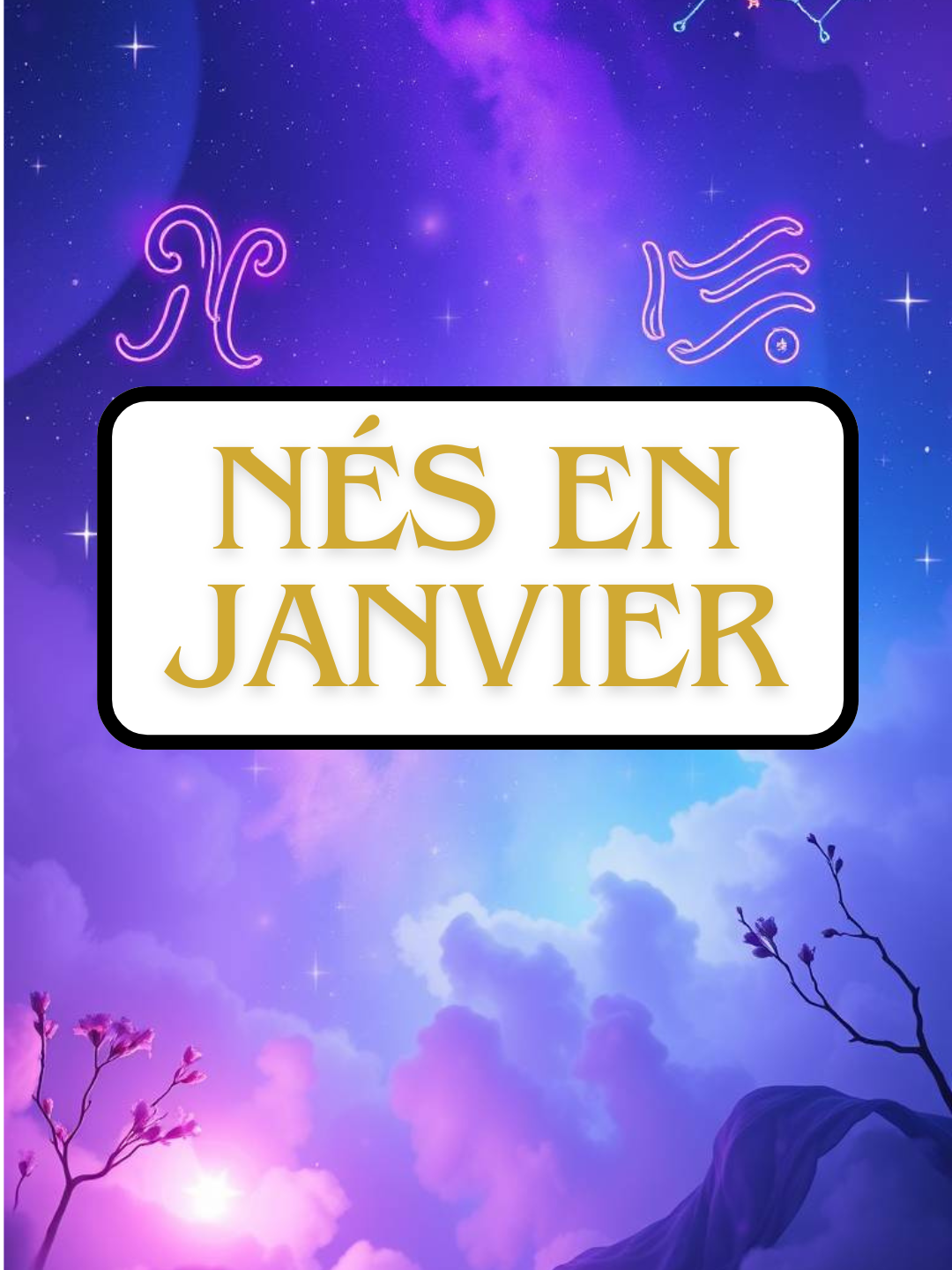 Nés en Janvier #signeastrologique#astrology