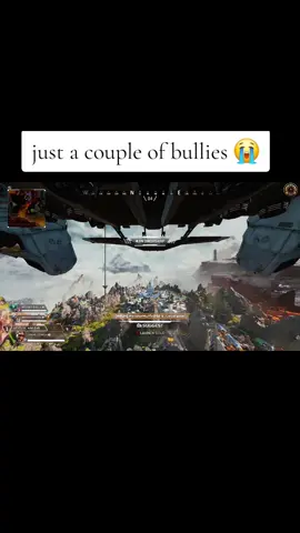 just a couple of bullies. #stopbullying #bully #apexlegendsclips #apexlegends #apex 