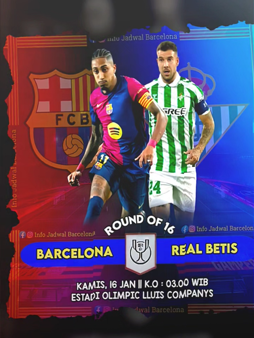 BARCA DAY💙❤️ 🏆 Copa Del Rey ~ Babak 16 Besar ⚽ Barcelona vs Real Betis 🏟 Estadi Olimpic Lluis Companys 📆 Kamis, 16 Januari 2025 ⏰ Kick Off 03.00 WIB 📺 Live RCTI Prediksi score les? #fcbarcelona #realbetis #copadelrey #fyp 