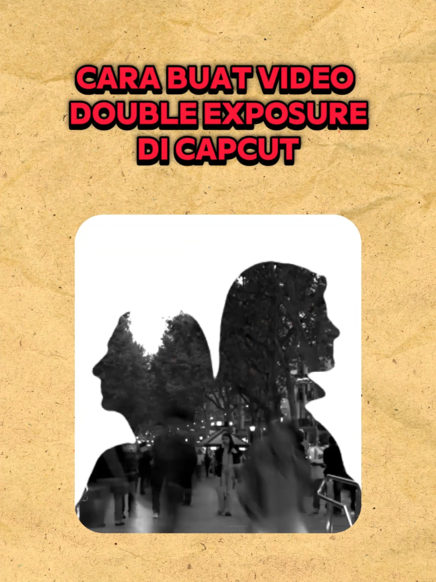 Cara Buat Video Double Exposure di Capcut #capcut #capcutedit #editingtutorial #editingvideo