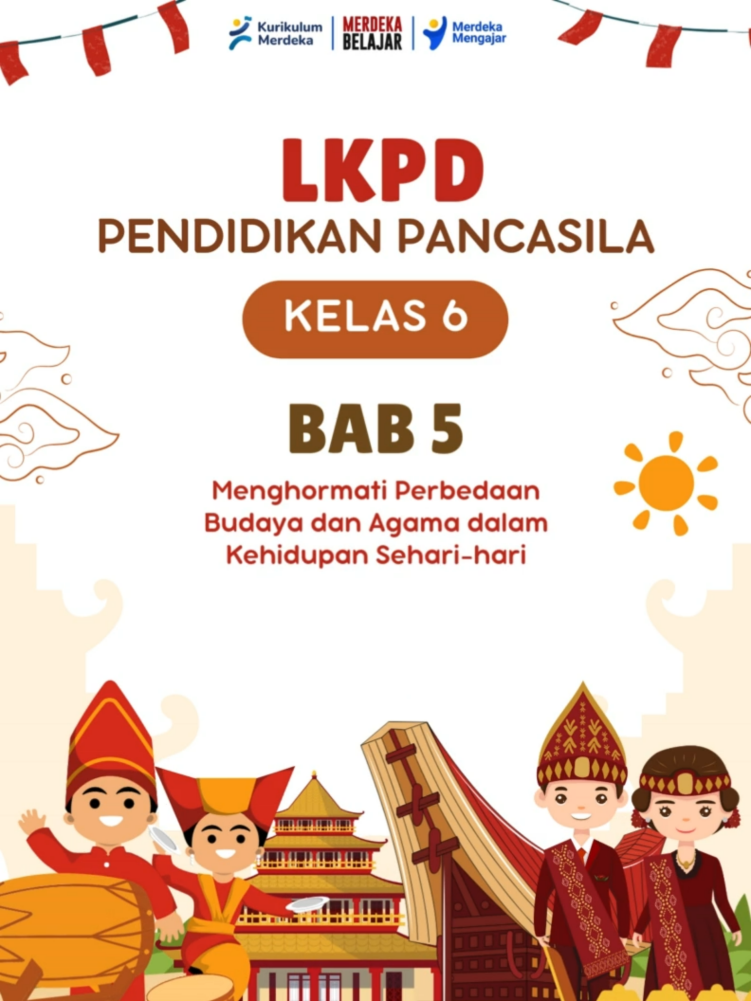 LKPD Pendidikan Pancasila Kelas 6 Bab 5 Menghormati Perbedaan Budaya dan Agama dalam  Kehidupan Sehari-hari #LKPDpendidikanpancasilakelas6 #LKPDpendidikanpancasilasd #pendidikanpancasilakelas6bab5 #menghormatiperbedaan #kelas6 #LKPDkelas6pendidikanpancasila