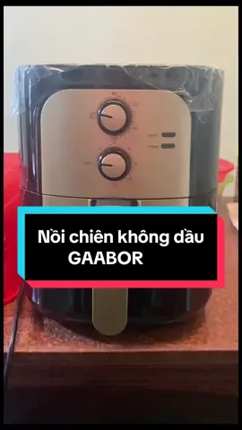 Nồi chiên không dầu - thiết bị ko thể thiếu dịp Tết này của các chị em nội trợ😍 #nckdGaabor 